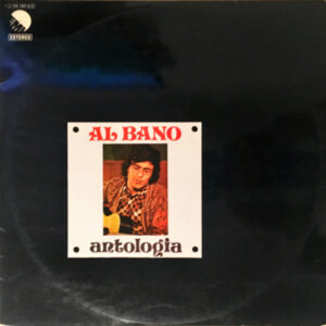 Al Bano Carrisi - Antologia