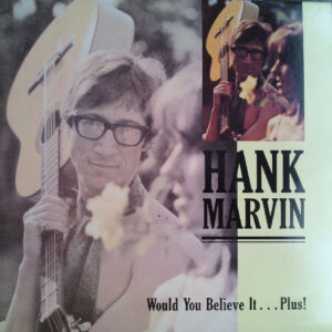 Hank Marvin - Would You Believe It...Plus