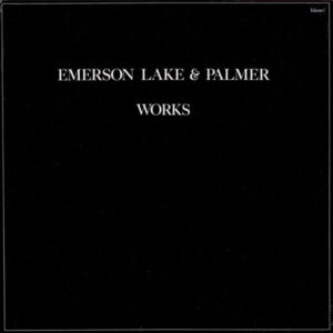 Emerson, Lake & Palmer - Works (Volume 1)