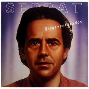 Joan Manuel Serrat - Bienaventurados