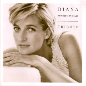 Various - Diana, Princess Of Wales - Tribute