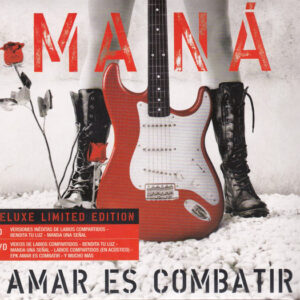 Maná - Amar Es Combatir