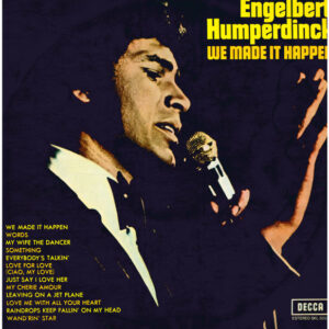Engelbert Humperdinck - We Made It Happen