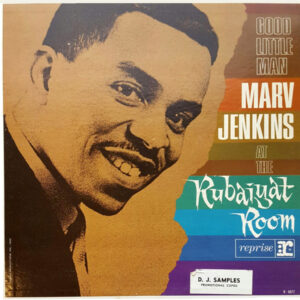 Marvin Jenkins - Marv Jenkins At The Rubaiyat Room - Good Little Man