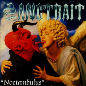 Sangtraït - Noctambulus