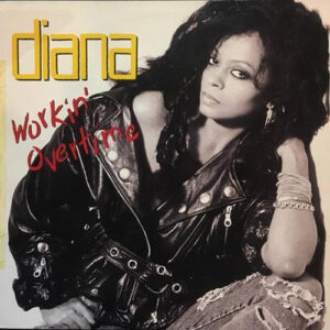 Diana Ross - Workin' Overtime