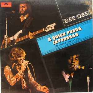 Bee Gees - A Quien Pueda Interesar = To Whom It May Concern