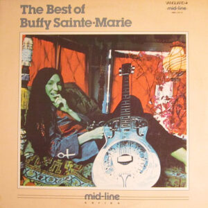 Buffy Sainte-Marie - The Best Of Buffy Sainte-Marie