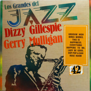 Dizzy Gillespie - Los Grandes Del Jazz 42