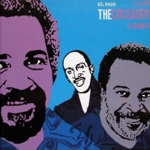 The Crusaders - El Momento