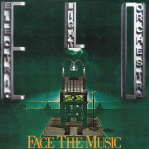 Electric Light Orchestra - Face The Music