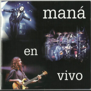 Maná - Maná En Vivo