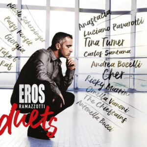Eros Ramazzotti - Duets