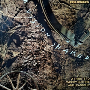 Various - A Vision Shared (A Tribute To Woody Guthrie And Leadbelly)