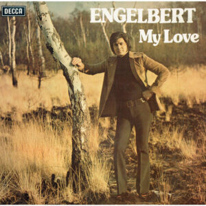 Engelbert Humperdinck - My Love