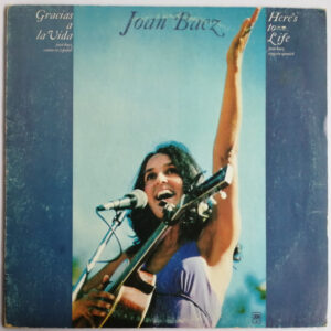 Joan Baez - Gracias A La Vida = Here's To Life