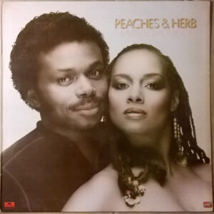 Peaches & Herb - Sayin' Something!