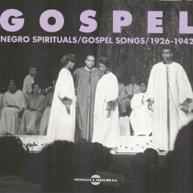 Various - Gospel : Negro Spirituals / Gospel Songs 1926-1942