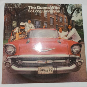 The Guess Who - So Long, Bannatyne