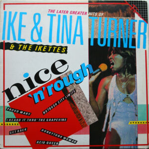 Ike & Tina Turner - Nice 'N' Rough