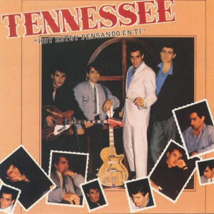 Tennessee (8) - Hoy Estoy Pensando En Ti