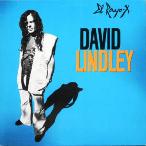 David Lindley - El Rayo-X