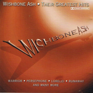 Wishbone Ash - Their Greatest Hits