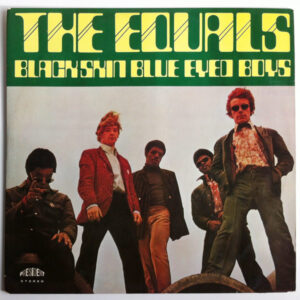 The Equals - Black Skin Blue Eyed Boys