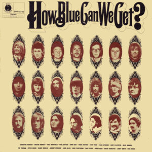 Various - How Blue Can We Get?