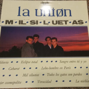 La Unión - Mil Siluetas