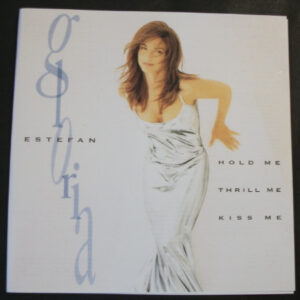 Gloria Estefan - Hold Me, Thrill Me, Kiss Me