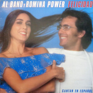 Al Bano & Romina Power - Felicidad (Cantan En Español)