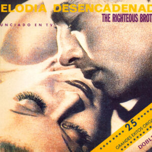 The Righteous Brothers - Melodia Desencadenada