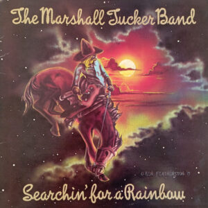 The Marshall Tucker Band - Searchin' For A Rainbow