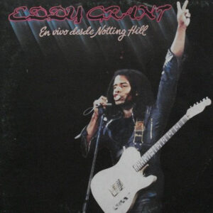 Eddy Grant - En Vivo Desde Notting Hill