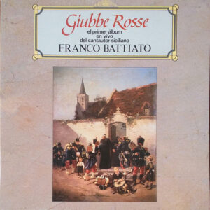 Franco Battiato - Giubbe Rosse