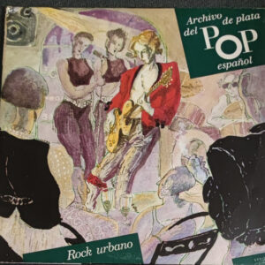 Asfalto - Archivo De Plata Del Pop Español - Rock Urbano