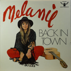 Melanie (2) - Back In Town