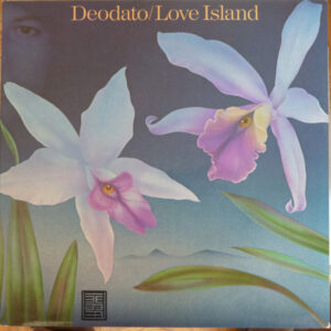 Eumir Deodato - Love Island