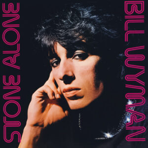 Bill Wyman - Stone Alone