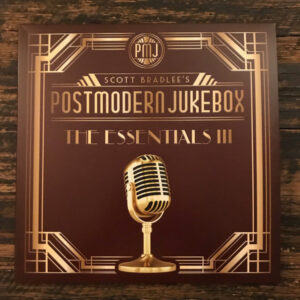 Scott Bradlee & Postmodern Jukebox - The Essentials III