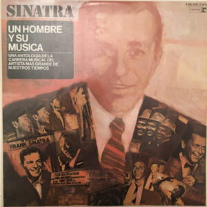 Frank Sinatra - Un Hombre Y Su Musica