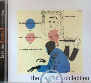 Buddy DeFranco - Buddy DeFranco & Oscar Peterson Play George Gershwin