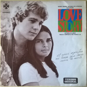 Francis Lai - Love Story = Historia De Amor (Banda Sonora Original De La Pelicula Paramount)