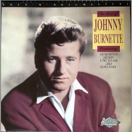 Johnny Burnette - The Best Of Johnny Burnette