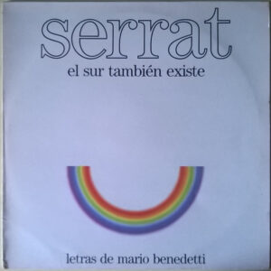 Joan Manuel Serrat - El Sur También Existe