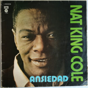 Nat King Cole - Ansiedad