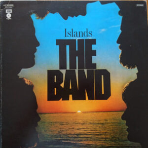 The Band - Islands