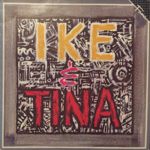 Ike & Tina Turner - Workin' Together (The Best Of The Rest)
