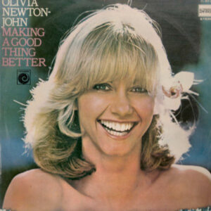 Olivia Newton-John - Making A Good Thing Better